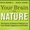 YOUR BRAIN ON NATURE